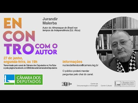 Encontro com o Autor recebe Jurandir Malerba - 27/06/22