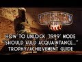 Bioshock Infinite How To Unlock 1999 Mode Should Auld Acquaintance Trophy Achievement Guide