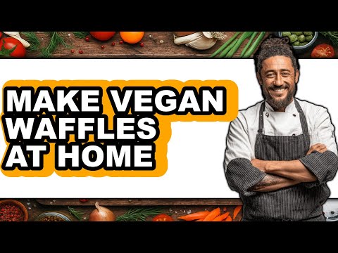 How To Make Vegan Waffles At Home (Full Guide)