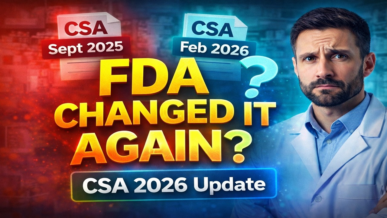 FDA CSA Update 2026: What Changed from Sep 2025? | CSV vs CSA