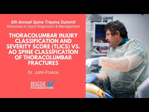 TLICS vs AO Classification of Thoracolumbar Fractures - John C. France, M.D.