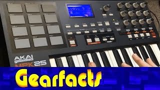 Video thumbnail for Akai MPK25 Midi / USB controller demo and tour by Gearfacts