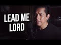 Gary Valenciano - LEAD ME LORD (ACOUSTIC VERSION 2020)
