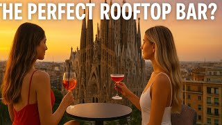 Best Rooftop Bar With Sagrada Familia View in Barcelona!