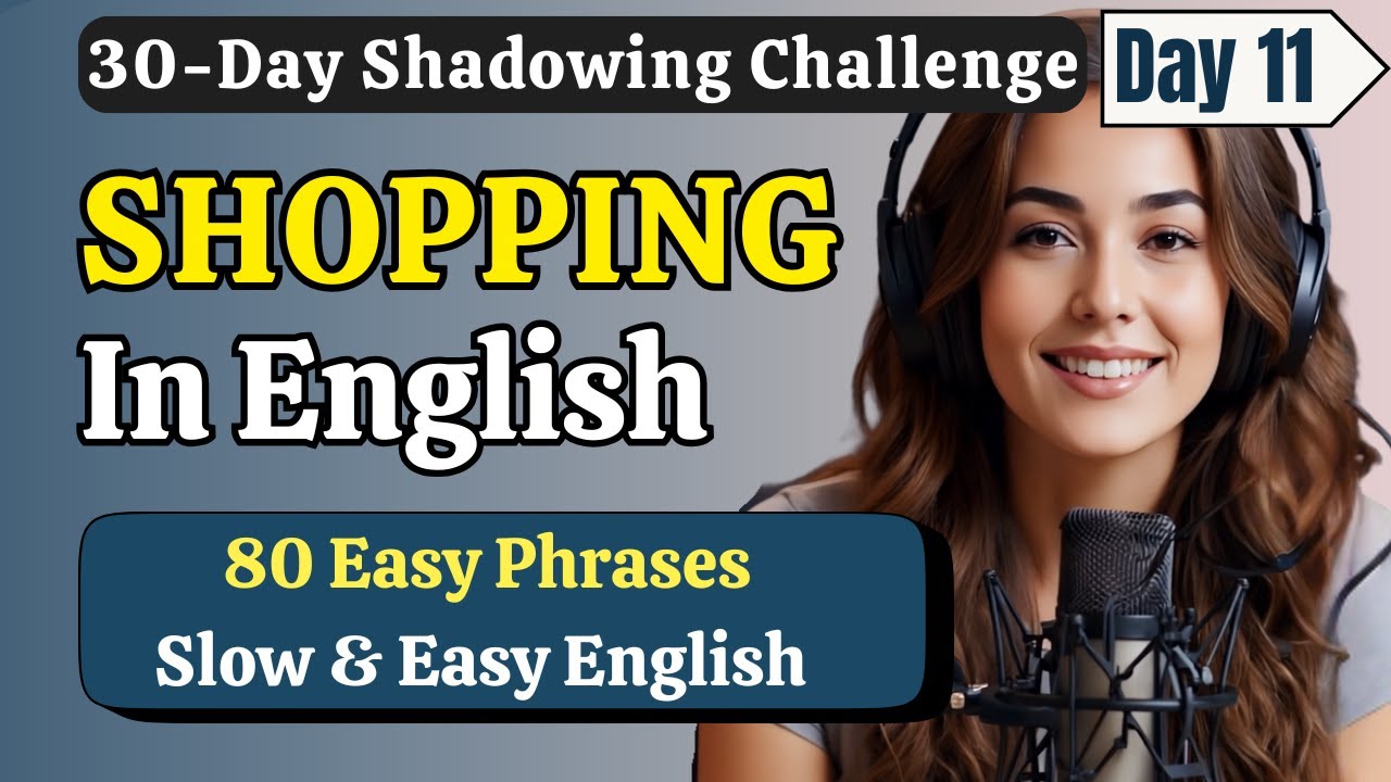 Learn English FAST – Shopping in English | Day 11 | Shadowing English Speaking Practice