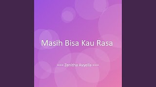 Download lagu Masih Bisa Kau Rasa mp3 Download lagu Masih Bisa Kau Rasa mp3