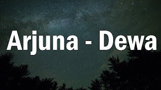 Download lagu Arjuna - Dewa ( Lirik ) mp3