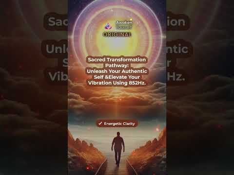 Elevate Your Vibration With 852Hz To Become Your AUTHENTIC Self! #frequencyhealing #852hz #vibration