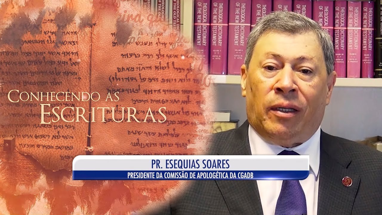 Pr. Esequias Soares – Triteísmo , Unicismo e Unitarísmo – Conhecendo as Escrituras 53