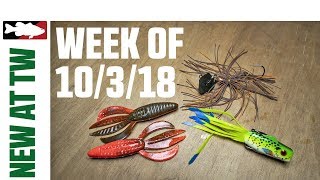 What's New At Tackle Warehouse 10/3/18