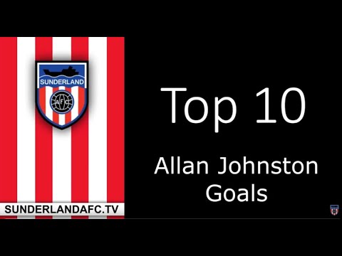 Sunderlandafctv - Top Ten Allan Johnston Goals