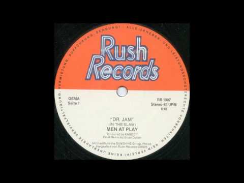 MEN AT PLAY - Dr. Jam [In The Slam] (Final Re-Mix) [HQ]