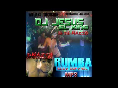 DNazty el funcionario  - Quiere rumba DJ Jesus el King 25 DE MARZO