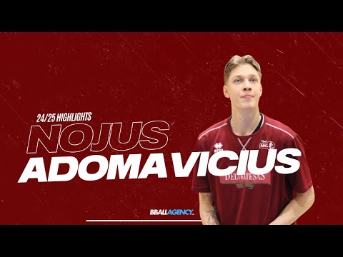 Nojus Adomavicius Highlights 2024/25