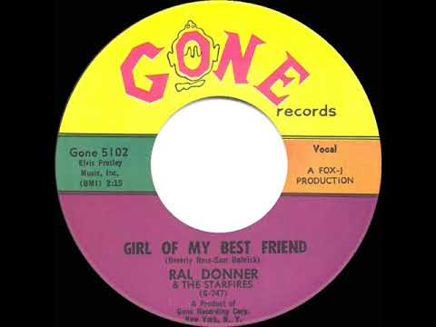 1961 HITS ARCHIVE: Girl Of My Best Friend - Ral Donner