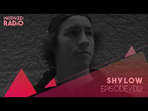 Westwood Radio 012 - Shylow