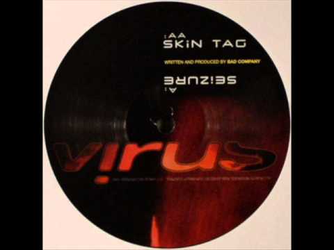 Bad Company - Skin Tag