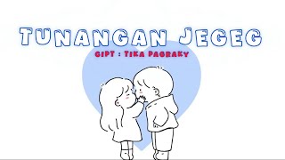 Download lagu LIRIK TUNANGAN JEGEG - TIKA PAGRAKY (  Lyric Video ) mp3
