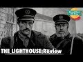 The Lighthouse movie review - Breakfast All Day