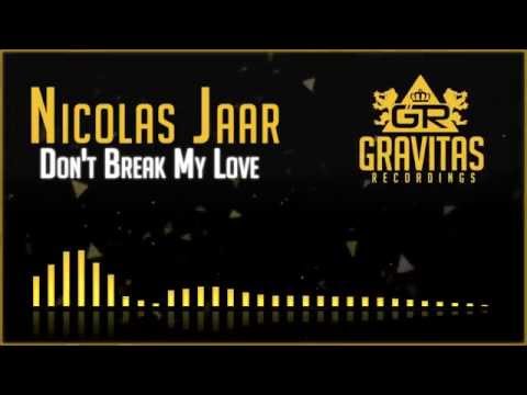 Nicolas Jaar - Don't Break My Love