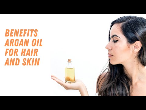 Argan Oil Benefits for Hair and Skin - 5 health benefits of argan oil for skin and hair
