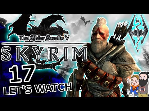 Skyrim with Mods - Let's Watch Part 17 - She's back!