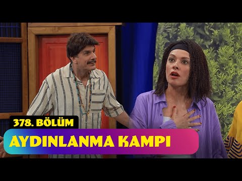 Aydınlanma Kampı - 378. Bölüm (Güldür Güldür Show)