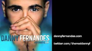 05 AUTOMATICLUV - Danny Fernandes f. Josh Ramsay & Belly - Hit Me Up