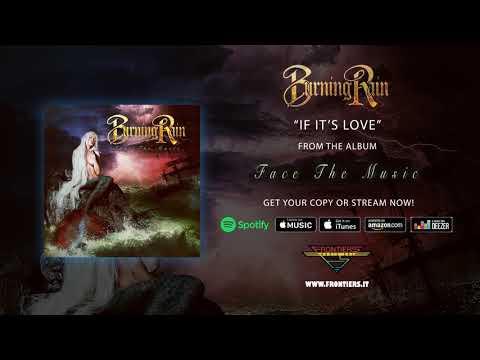 Burning Rain - "If It's Love" (Official Audio) #RockAintDead