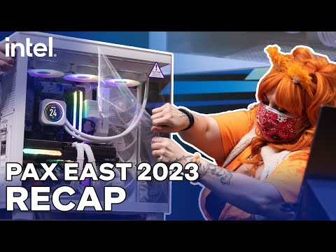 PAX East 2023 Recap | Intel Gaming