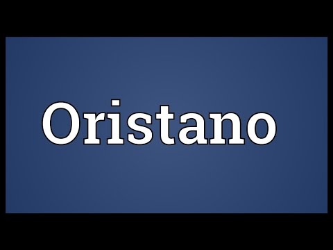 Oristano Meaning