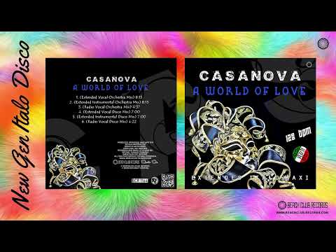 [BCR 1164] Casanova - A World Of Love (Extended Vocal Orchestra Mix)