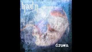 Breed 77 - Drown (Heavy Rock Exclusive)