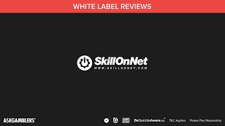SkillOnNet White Label Video Review | AskGamblers