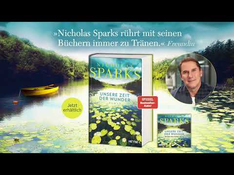 Nicholas Sparks |Unsere Zeit der Wunder| Neues Buch 2024