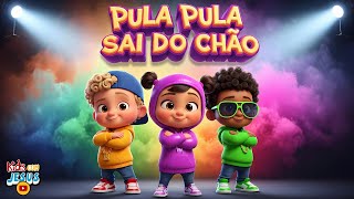 Pula Pula Sai Do Chão Com Jesus - Música Infantil Gospel