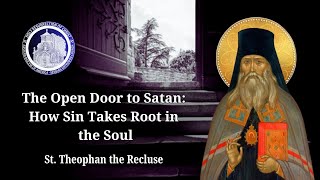 The Open Door to Satan: How Sin Takes Root in the Soul
