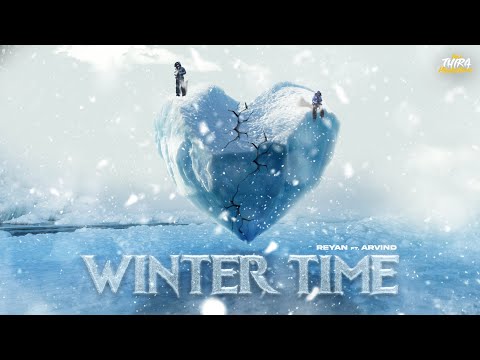 Reyan - Winter Time ft. Arvind | Official Lyric Video
