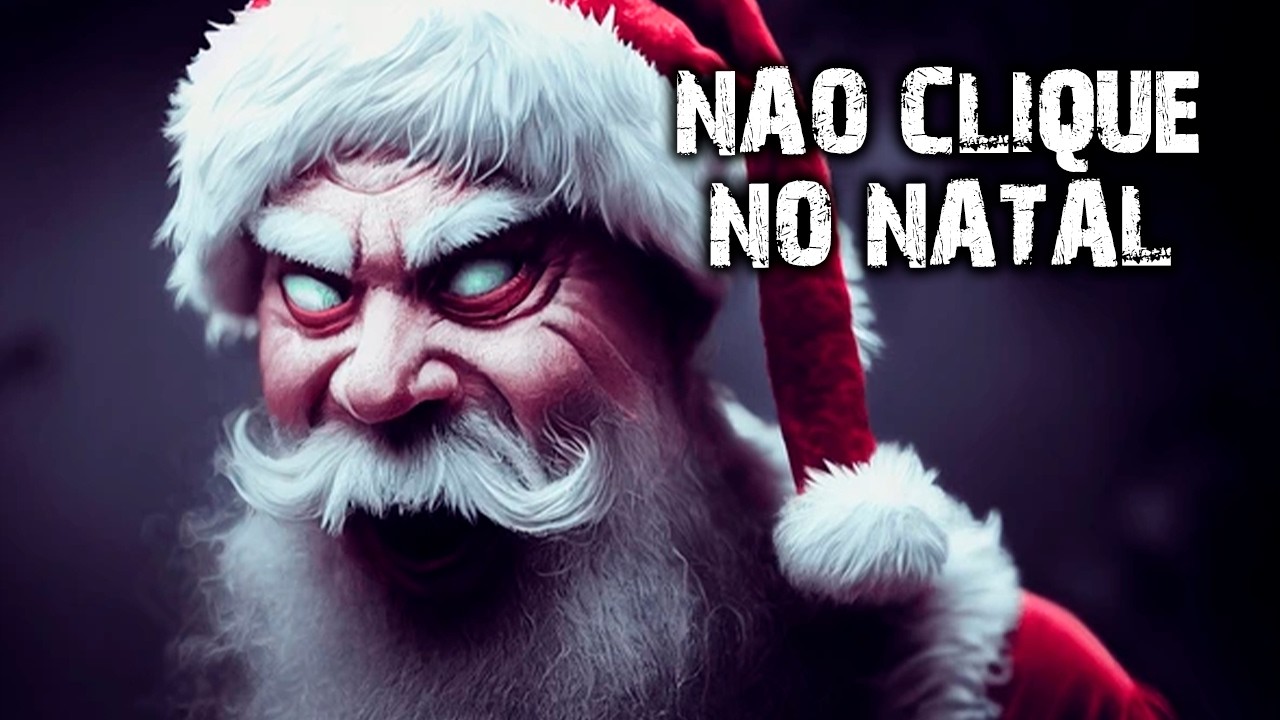 NÃO CLIQUE NESSE VÍDEO NO NATAL!