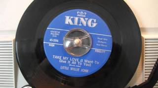 Little Willie John - Take my love (I want to give it all to you)