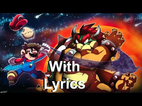 Fated Battle With Lyrics (Super Mario Galaxy 2)