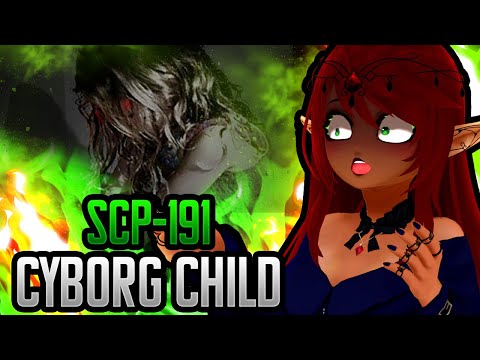 This poor girl… | Scp 191 Cyborg Girl