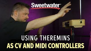 Video thumbnail for Using Theremins as CV and MIDI Controllers — Daniel Fisher by Sweetwater