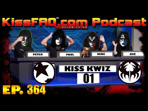 KissFAQ Podcast Ep.364 - The Kwiz-FAQ Show...