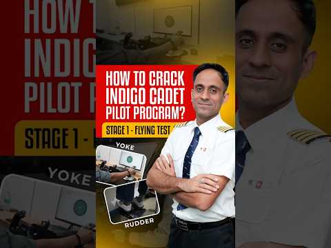 How to Crack Indigo Cadet Pilot Program? Stage 1 - Flying Test