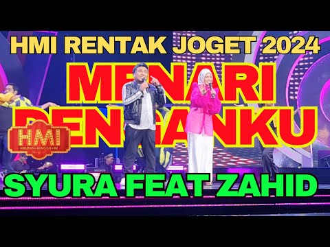 Syura feat Zahid - Menari Denganku || HMI Rentak Joget