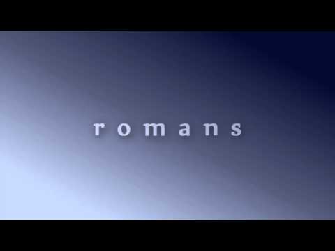 Romans video