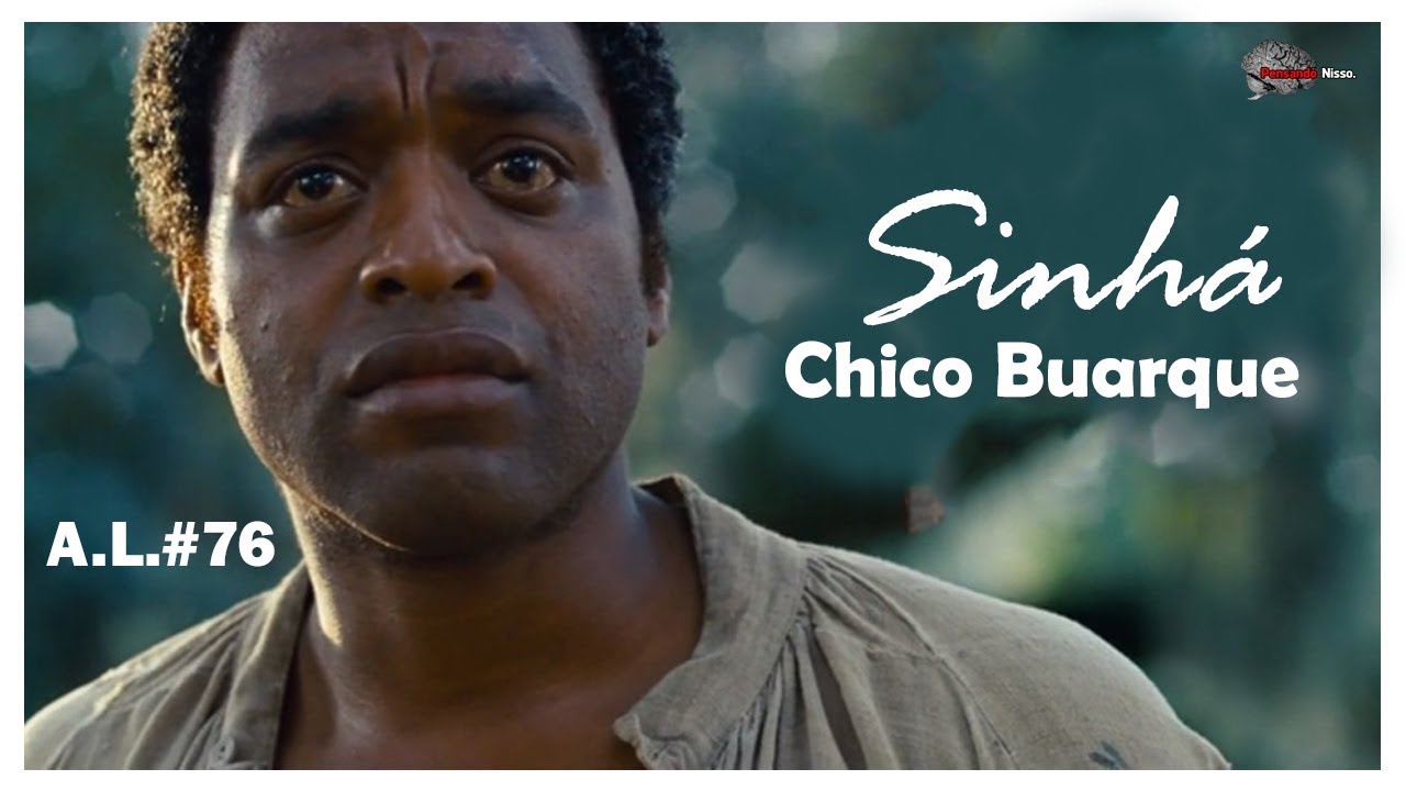 Chico Buarque e João Bosco - Sinha Análise da Letra #76 significado da música