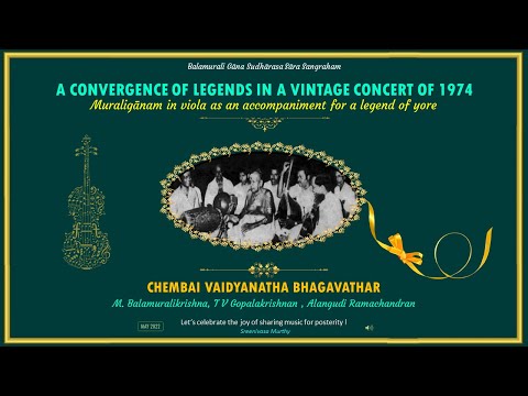 A Convergence of Legends in a Vintage Concert : Chembai V Bhagavathar  - BMK - TVG - AR : 11.08.1974