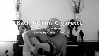 Back in this Cigarette Cover by Casey Childs